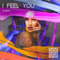 Puka - I Feel You