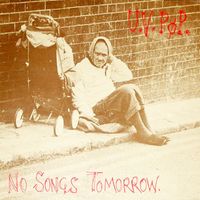 Uv Pop - No Songs Tomorrow