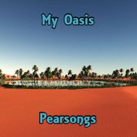 Pearsongs - My Oasis