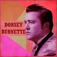 Dorsey Burnette - Presenting Dorsey Burnette
