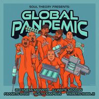 Soul Theory - Global Pandemic Deluxe (Explicit)