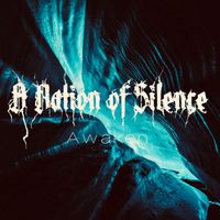 A Nation of Silence - Awaken