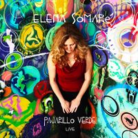 Elena Somare' - Pajarillo Verde (Live)