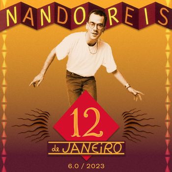 Nando Reis - 12 de Janeiro (6.0 / 2023)