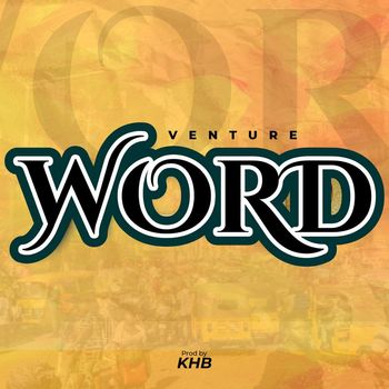 Venture - Word (Explicit)