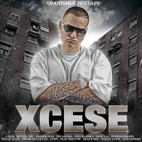 Xcese - Spanisher Mixtape (Explicit)
