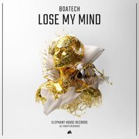 Boatech - Lose My Mind