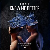 Bonvibe - Know Me Better (Extended Mix)