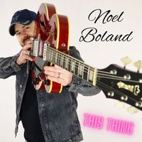 Noel Boland - This Thing