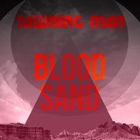 Yawning Man - Blood Sand