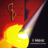 IZZ - I Move (Anniversary Edition) (Explicit)