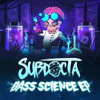 SubDocta - Bass Science EP