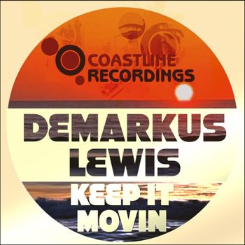 Demarkus Lewis - Keep It Movin