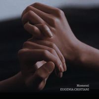 Eugenia Cristiani - Momenti