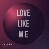 Nathan Hulcoop - Love like Me