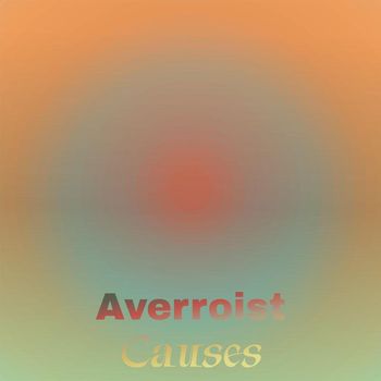 Various Artists - Averroist Causes