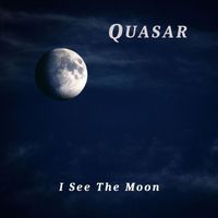 Quasar - I See the Moon