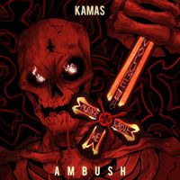 Kamas - AMBUSH