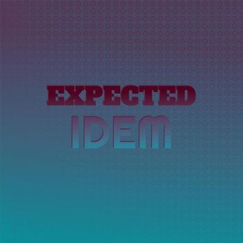 Various Artists - Expected Idem