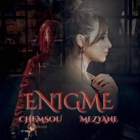 Chemsou Freeklane - Enigme (feat. Mezyane)