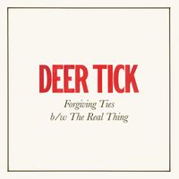 Deer Tick - Forgiving Ties b/w The Real Thing
