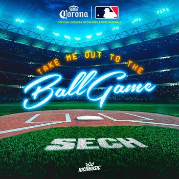 Sech - Take Me Out To The Ball Game (En Español)