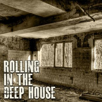 Various Artists - Rolling in the Deep House