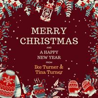Ike Turner, Tina Turner - Merry Christmas and A Happy New Year from Ike Turner & Tina Turner