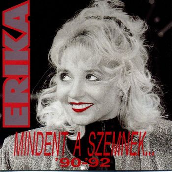 Erika - Mindent a szemnek