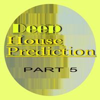 Buben - Deep House Prediction, Pt. 5