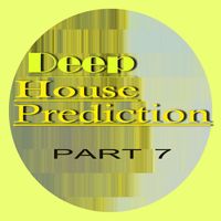 Buben - Deep House Prediction, Pt. 7