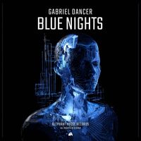 Gabriel Dancer - Blue Nights