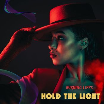 Burning Lipps - Hold The Light