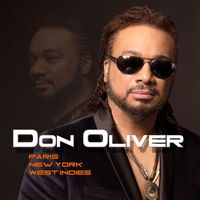 Don Oliver - Paris New York West Indies