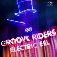 Groove Riders - Electric EEL
