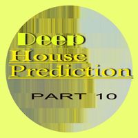 Buben - Deep House Prediction, Pt. 10