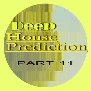 Buben - Deep House Prediction, Pt. 11