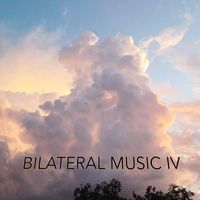Bryan Cumming - Bilateral Music IV