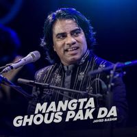 Javed Bashir - Mangta Ghous Pak Da