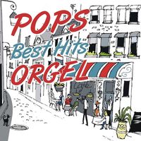 TENDER SOUND JAPAN - POPS BEST HITS Played by Orgel Sounds