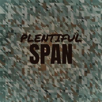 Various Artists - Plentiful Span