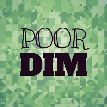Various Artists - Poor Dim