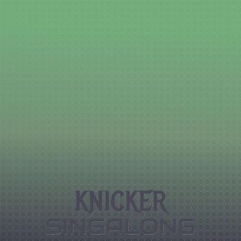 Various Artists - Knicker Singalong
