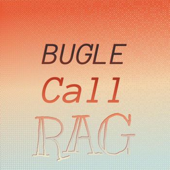 Various Artist - Bugle Call Rag