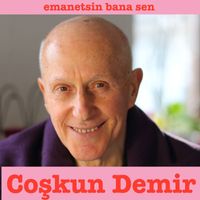 Coşkun Demir - Emanetsin Bana Sen