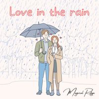 Magical Ribyx - Love in the Rain