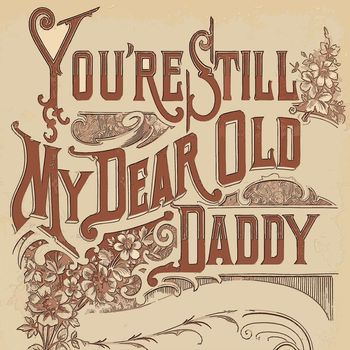 George Jones - You're Still My Dear Old Daddy