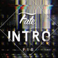 Fate - Intro (Fis) (Explicit)