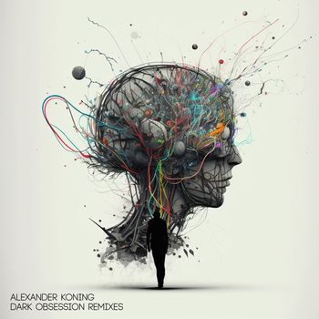 Alexander Koning - Dark Obsessions (Remixes)