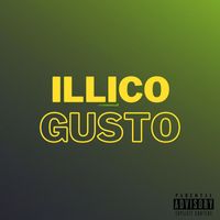 Gusto - Illico Gusto (Explicit)